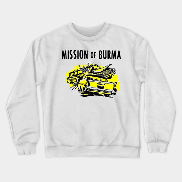 mission of burma Crewneck Sweatshirt by Stubbs Letterpress